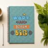 Work Hard, Dream Big 1
