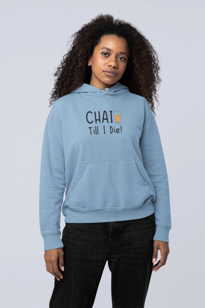 Chai till i die