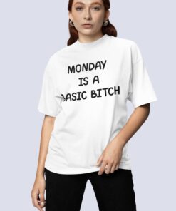 monday-is-a-basic-bitch-women