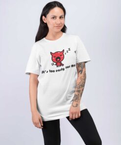 its-too-early-for-me-women